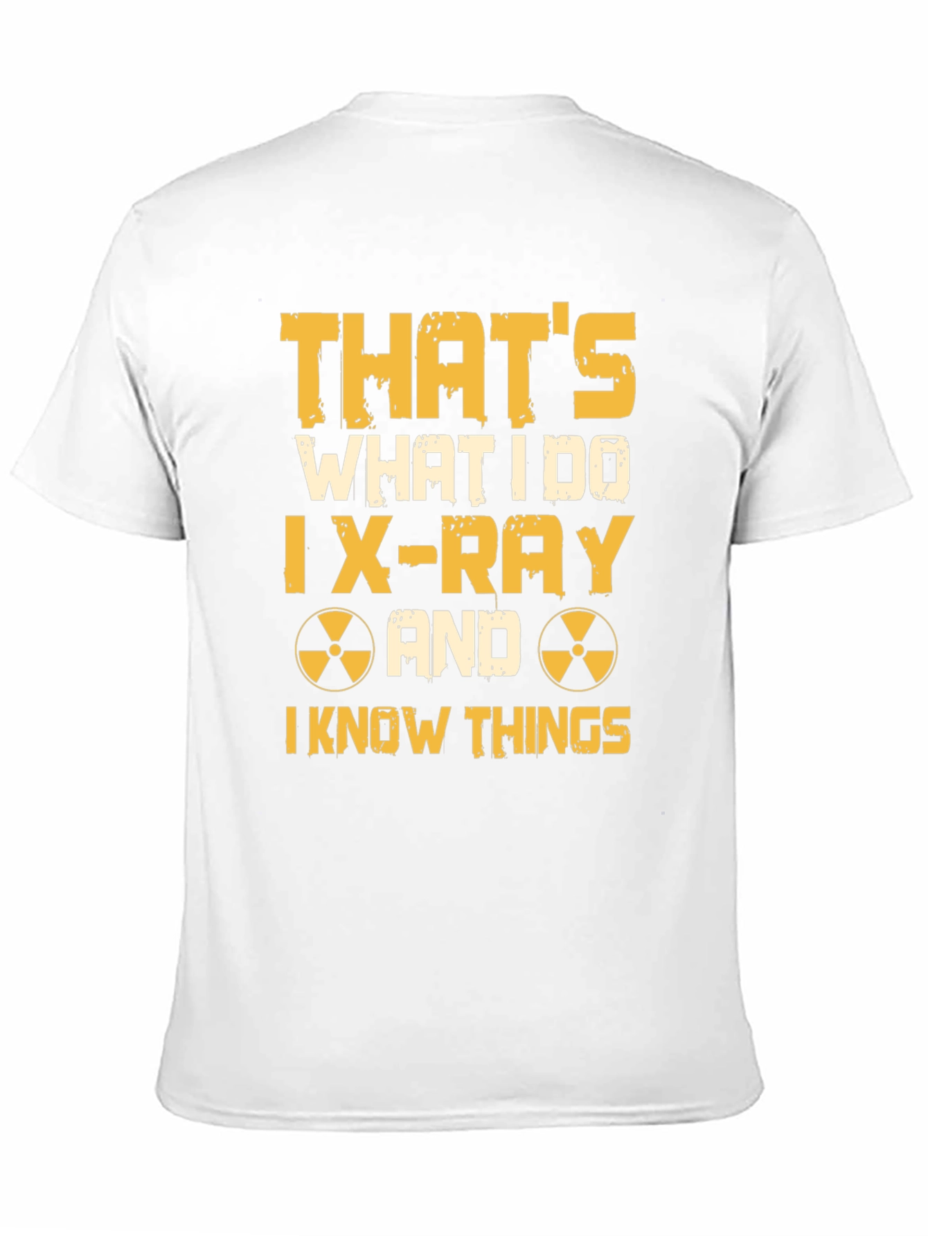 X-Ray Tech T-Shirt - I Know Things Graphic Tee