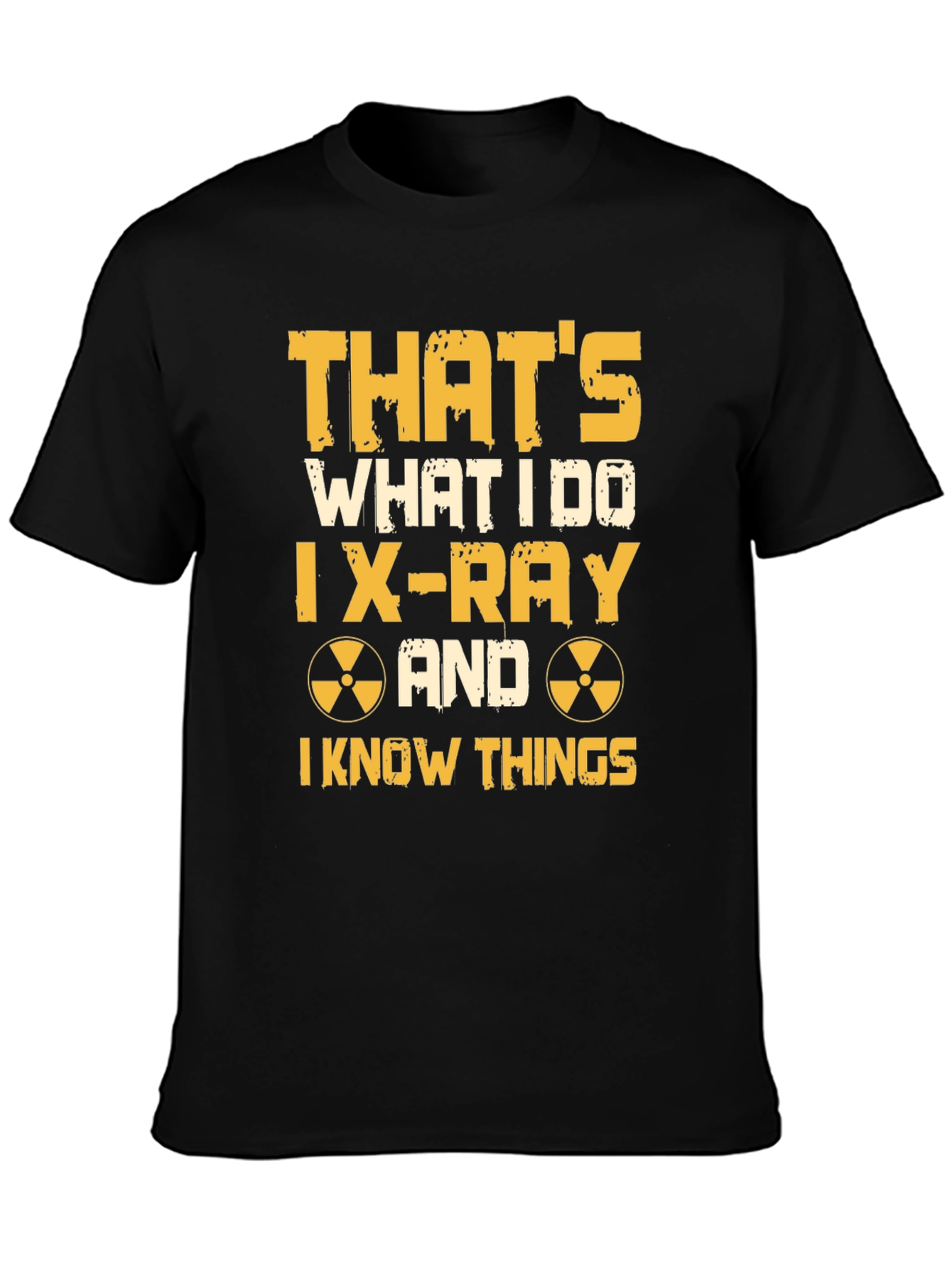 X-Ray Tech T-Shirt - I Know Things Graphic Tee