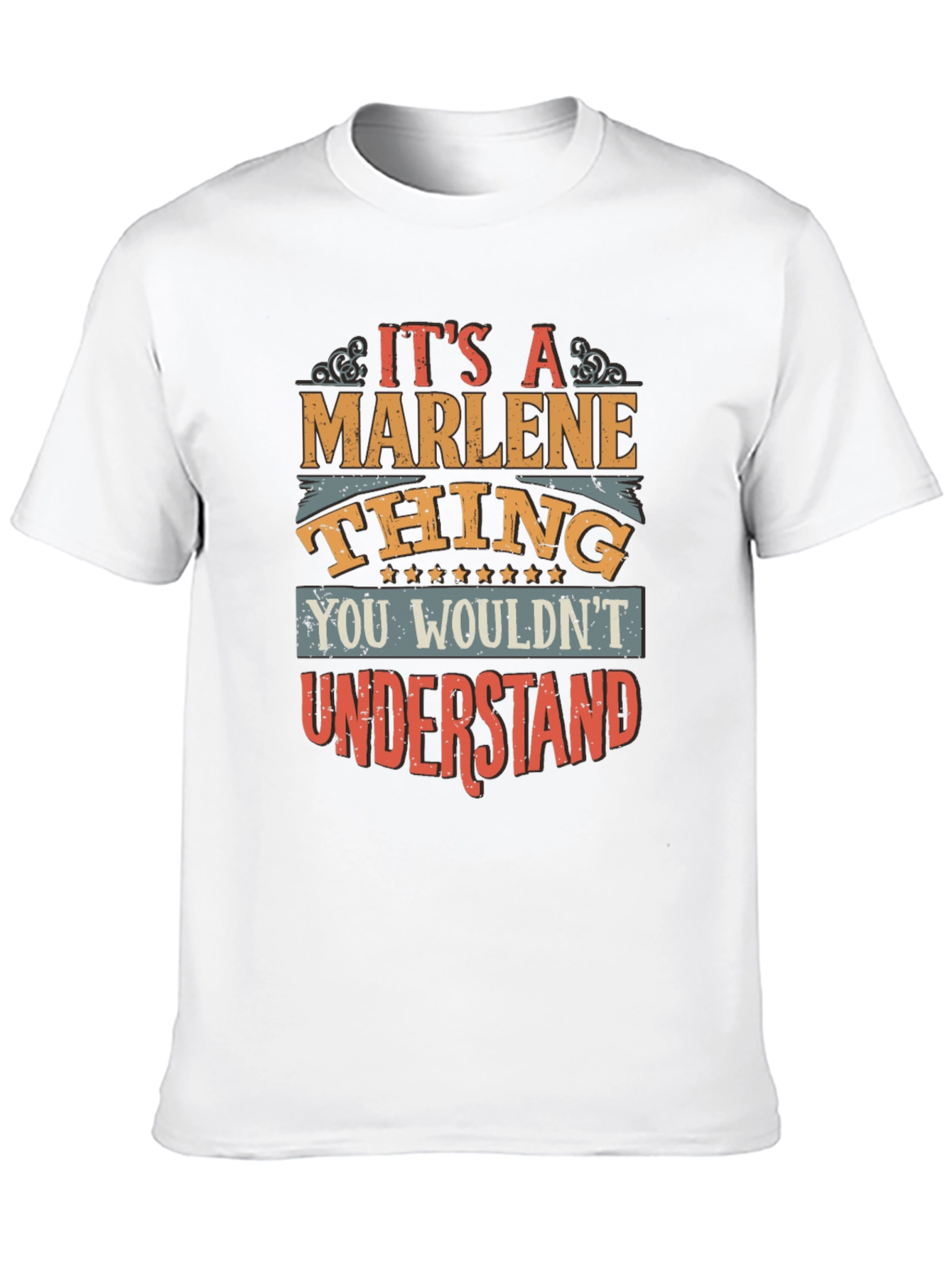Its A Marlene Thing T-Shirt