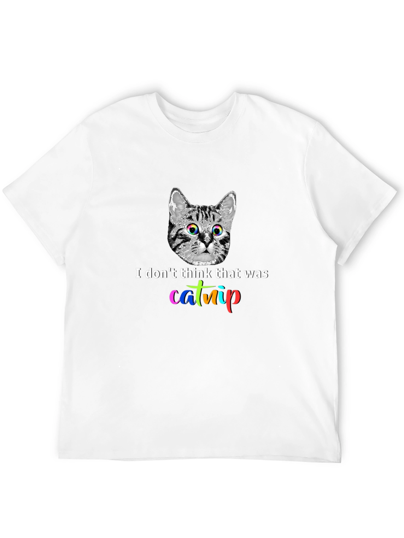 Catnip Graphic Tee - I Dont Think That Was