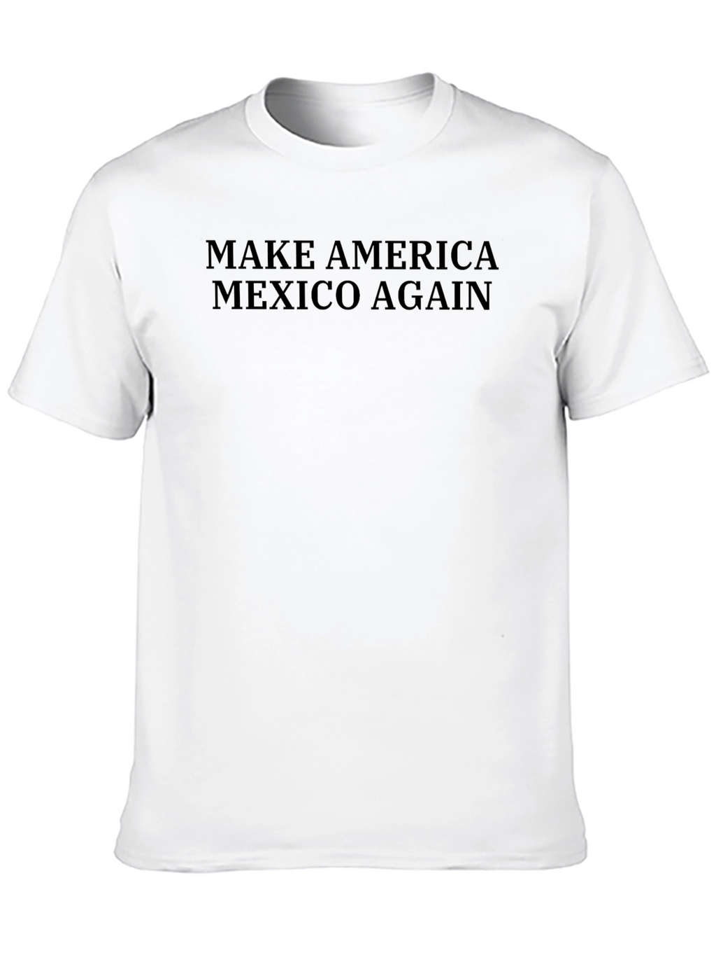 Make America Mexico Again Graphic Tee