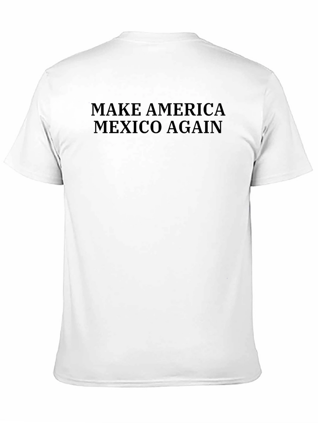 Make America Mexico Again Graphic Tee