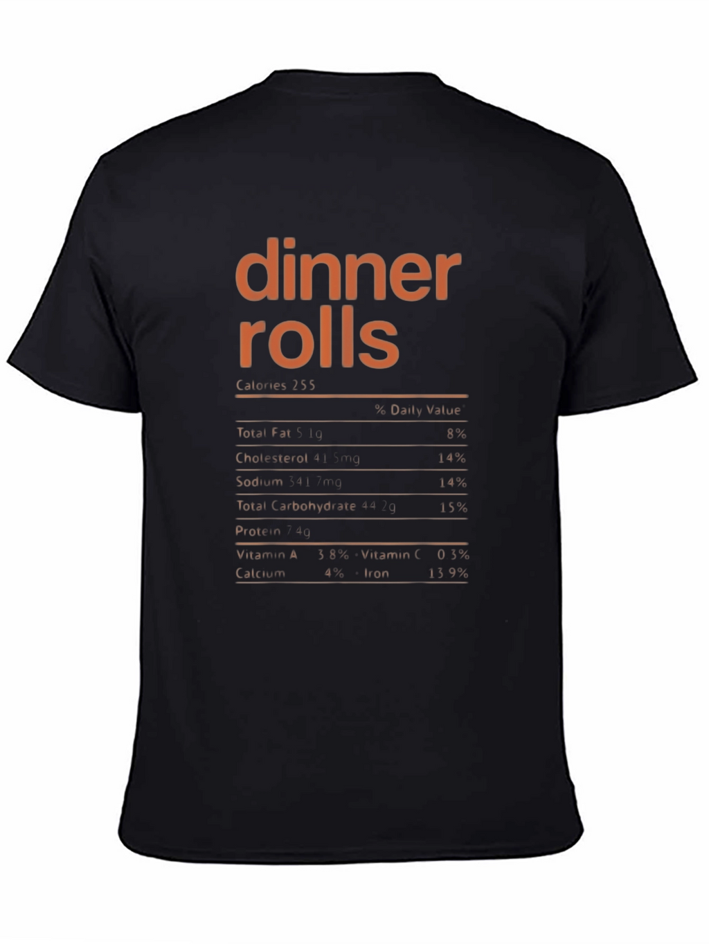 Dinner Rolls Nutrition Facts T-Shirt