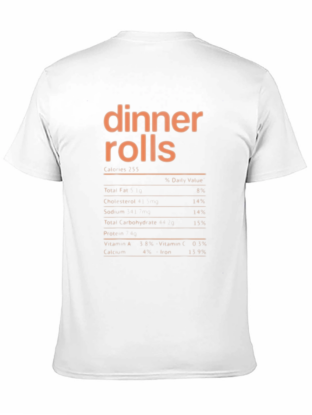 Dinner Rolls Nutrition Facts T-Shirt