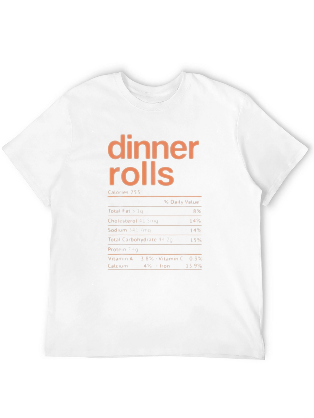 Dinner Rolls Nutrition Facts T-Shirt