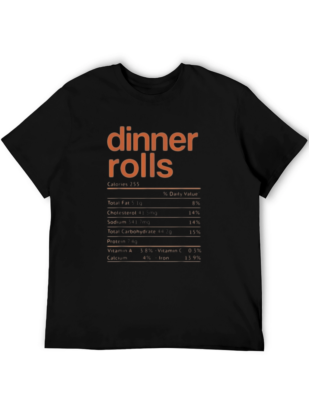 Dinner Rolls Nutrition Facts T-Shirt