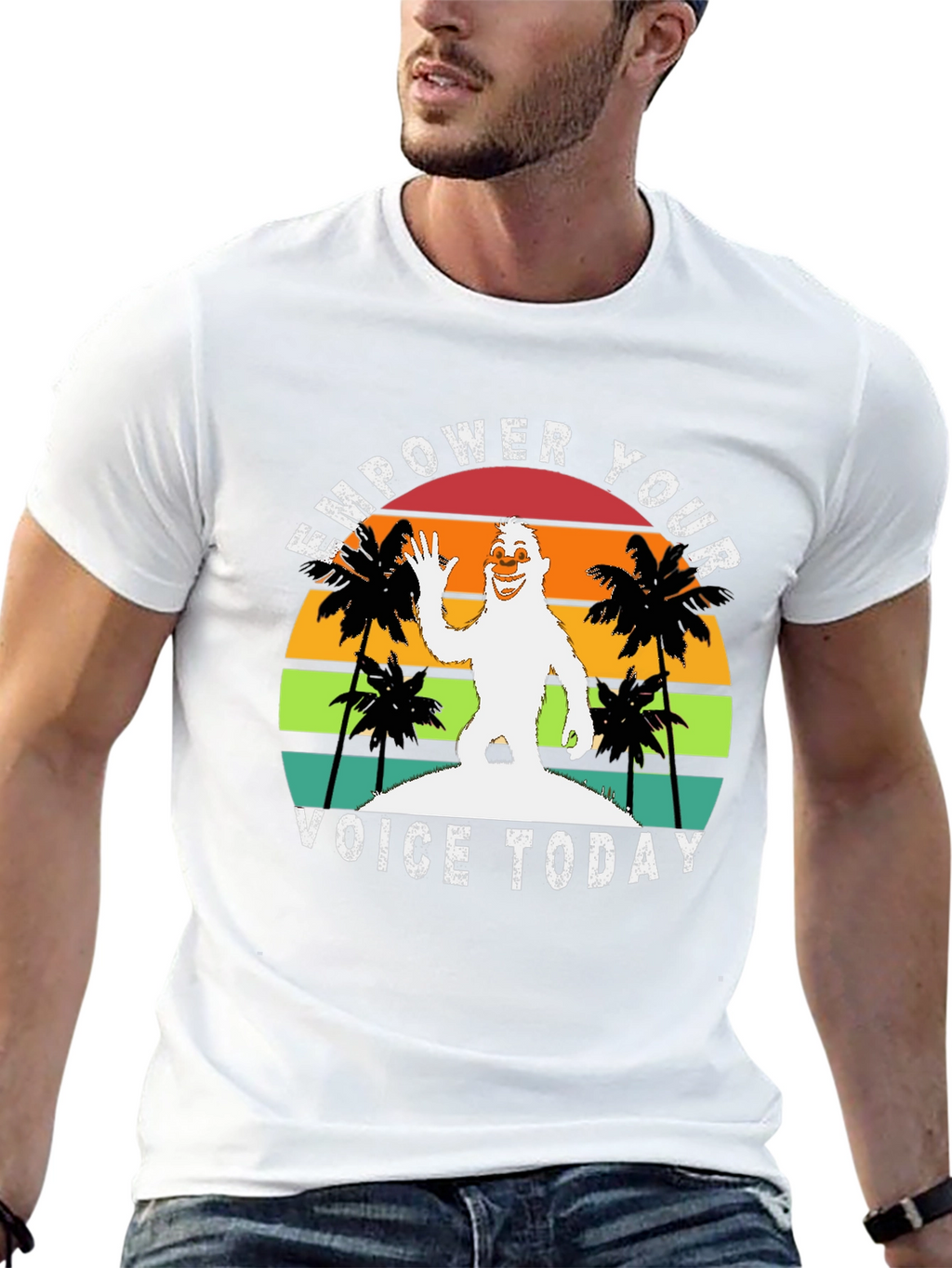 Empower Your Voice Today Bigfoot T-Shirt