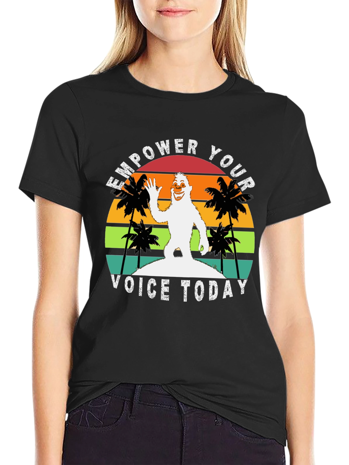 Empower Your Voice Today Bigfoot T-Shirt