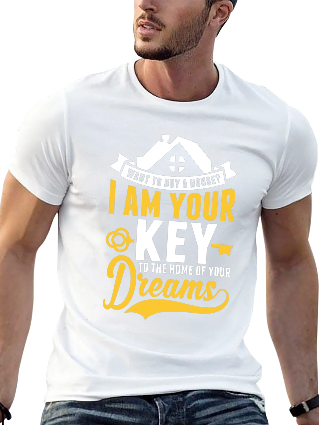Realtor T-Shirt - I Am Your Key To Home of Your Dreams