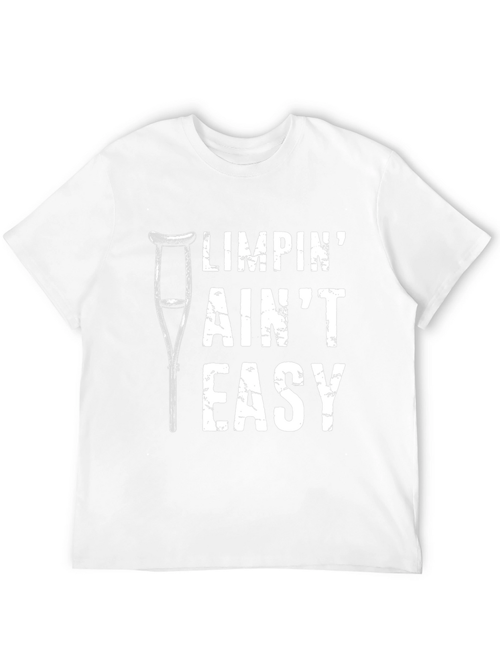 Limpin Aint Easy Graphic T-Shirt