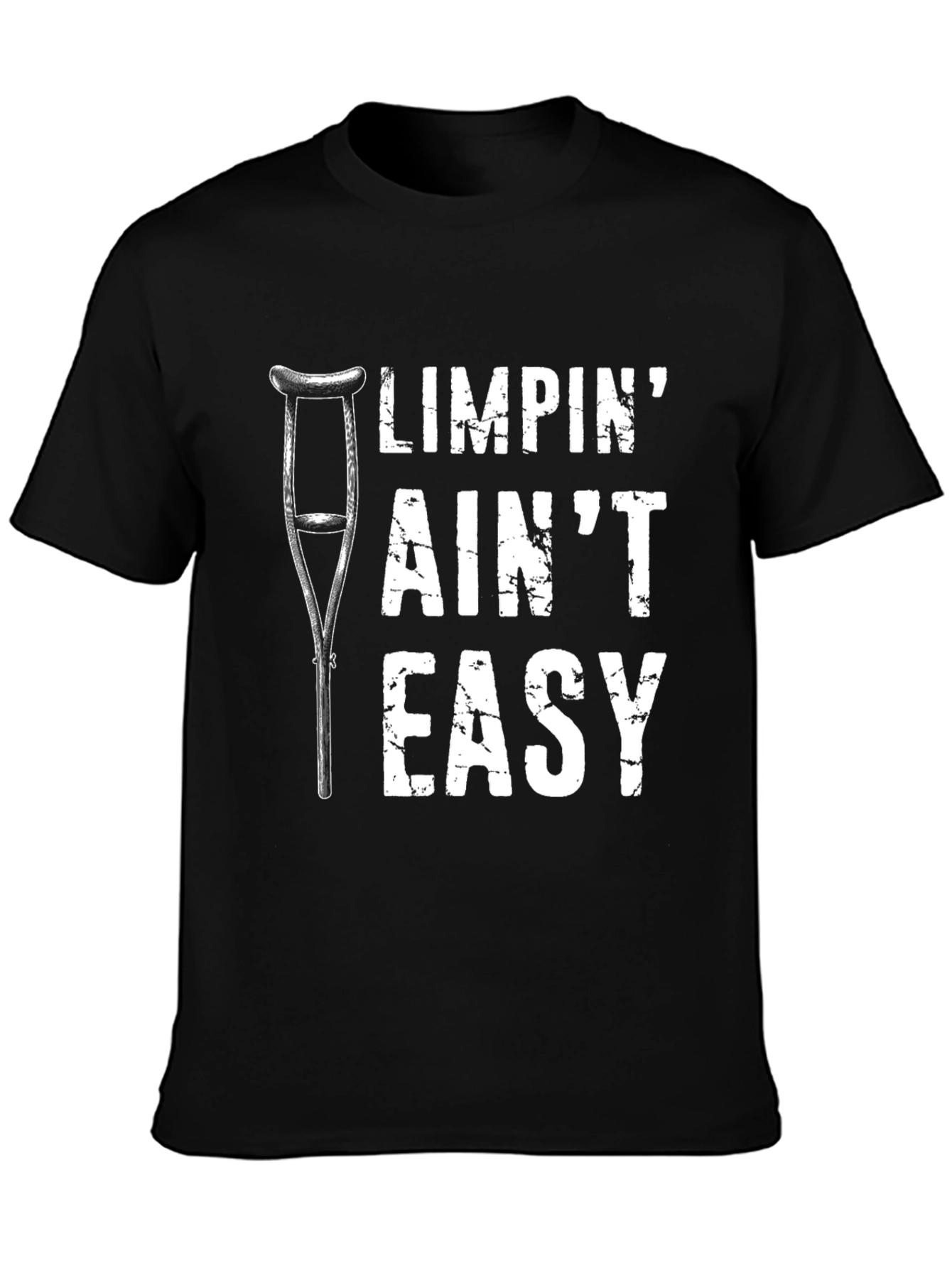 Limpin Aint Easy Graphic T-Shirt