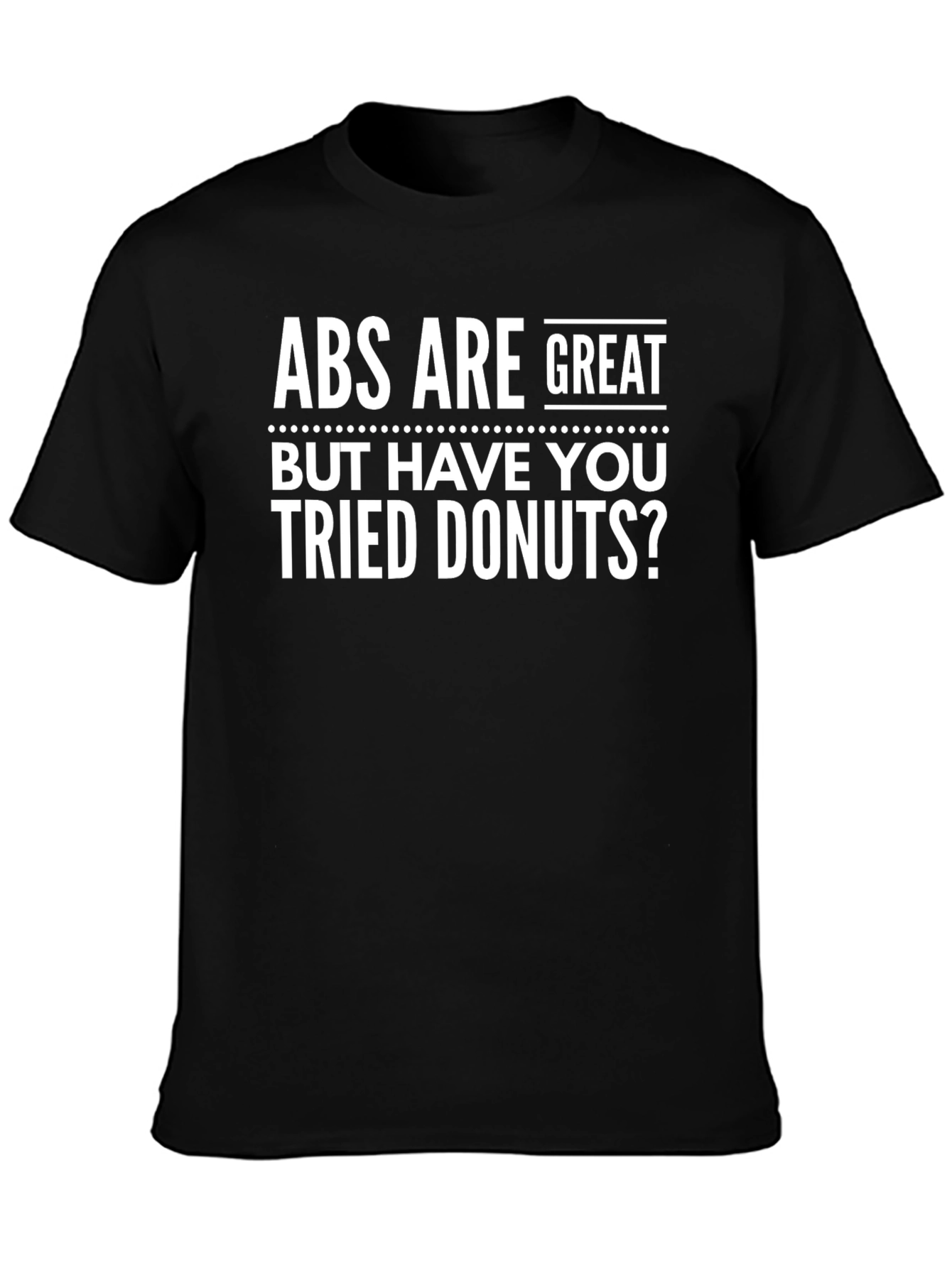 Funny Donuts T-Shirt - Abs Are Great Tee