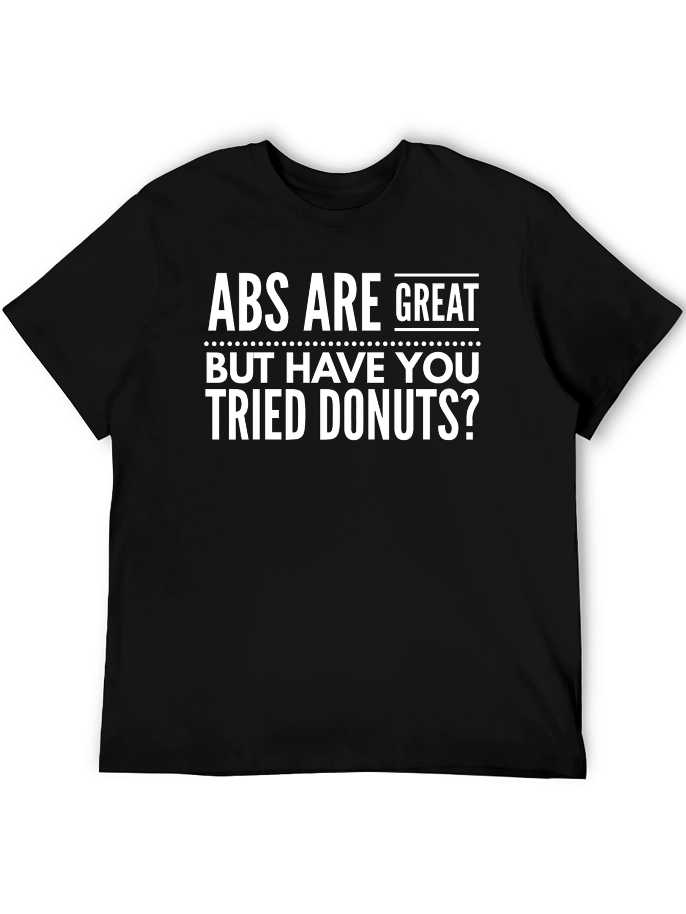 Funny Donuts T-Shirt - Abs Are Great Tee