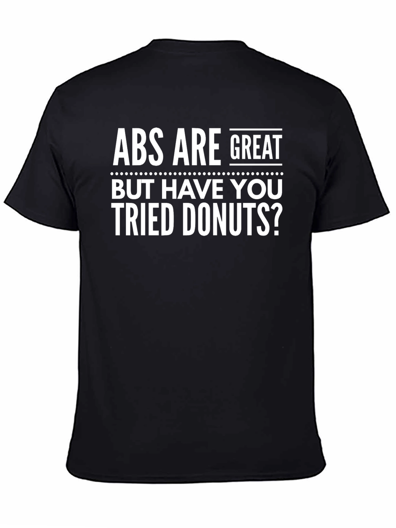 Funny Donuts T-Shirt - Abs Are Great Tee