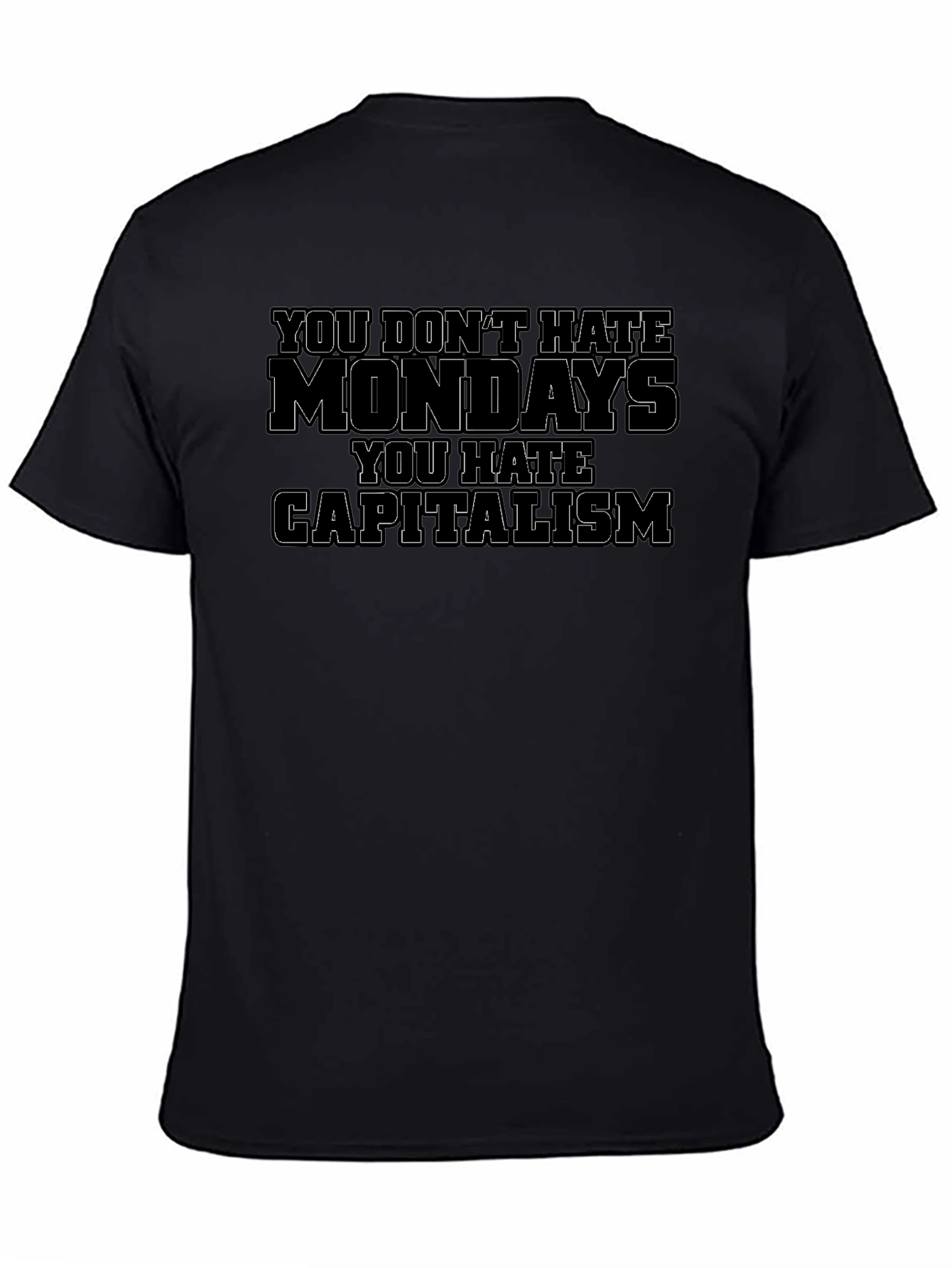 Anti-Capitalist Monday Hate Graphic Tee