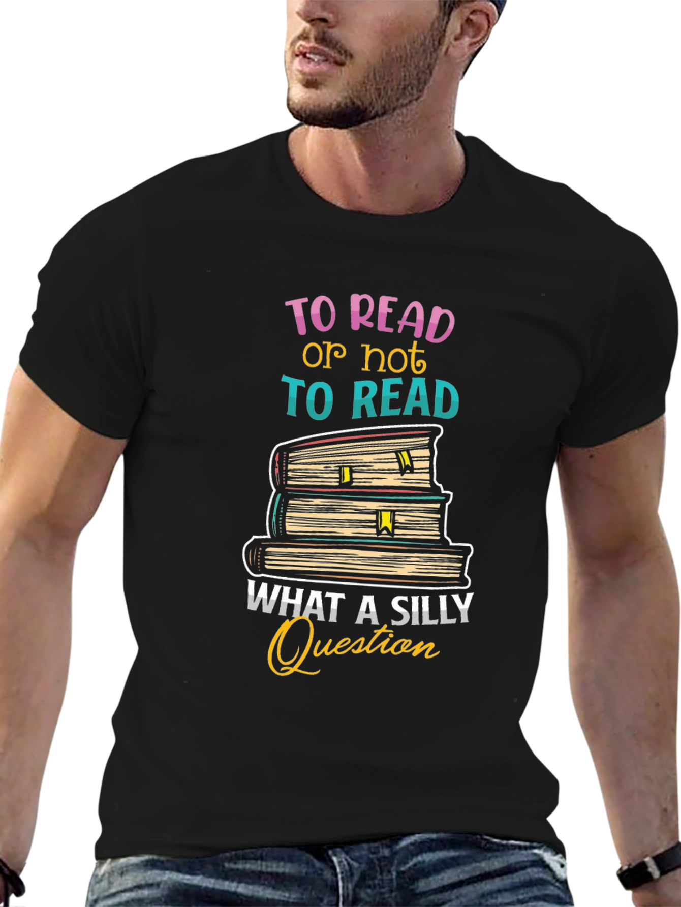 To Read T-Shirt - Silly Question Book Lover Tee