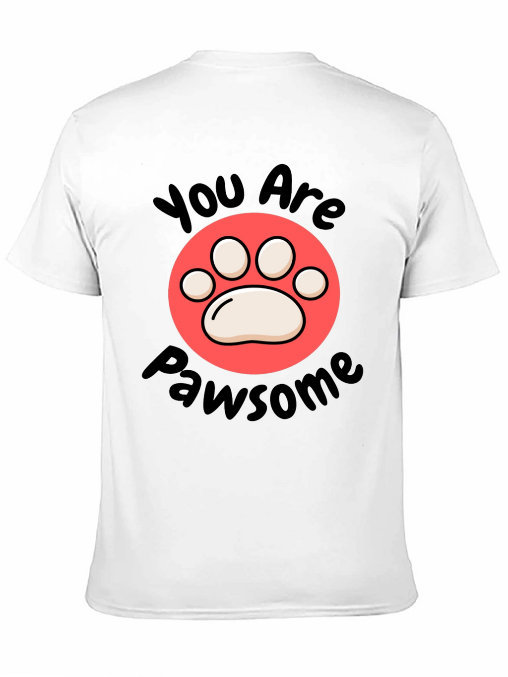 You Are Pawsome Black T-Shirt