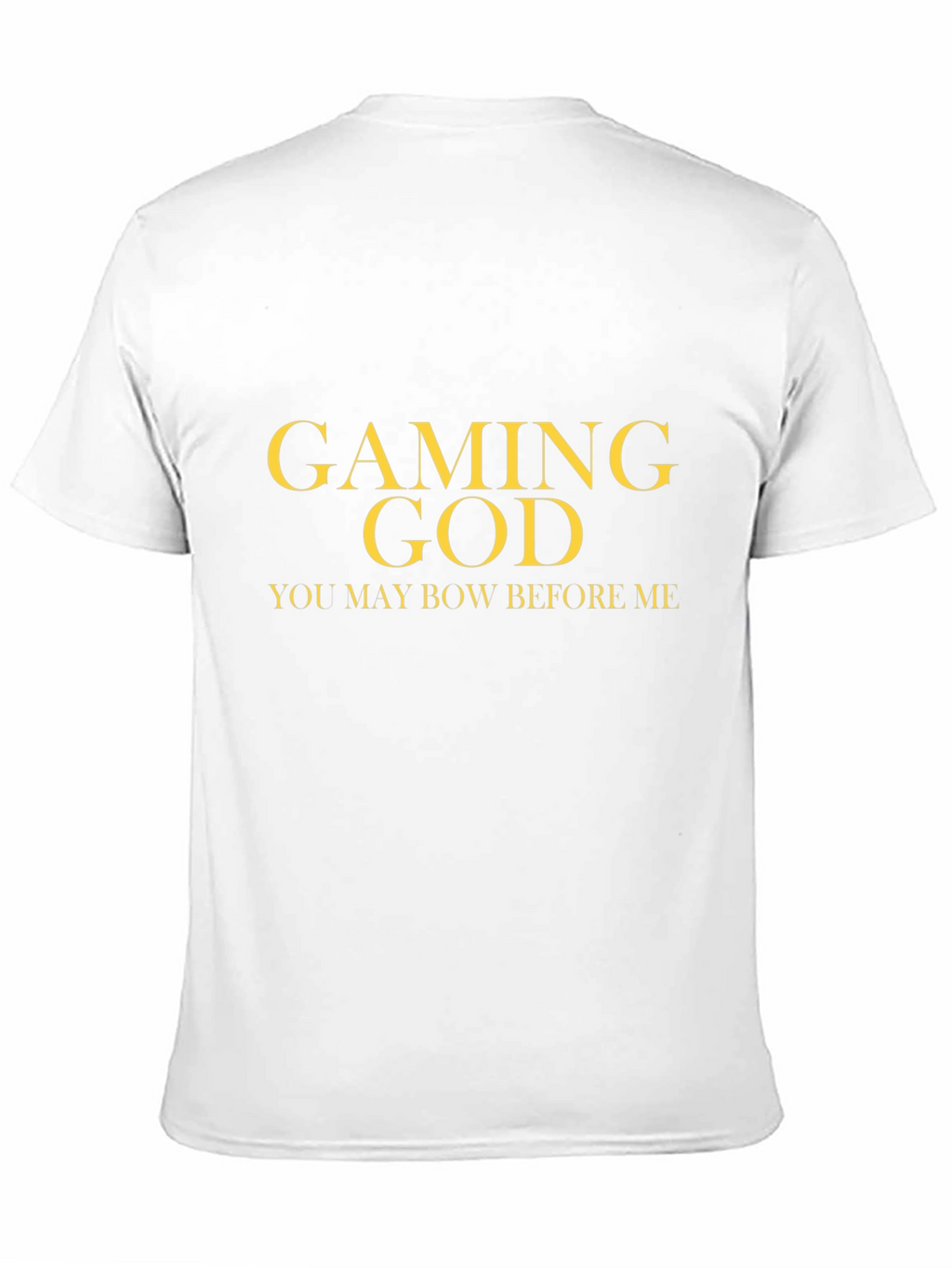 Gaming God T-Shirt - Funny Gamer Tee