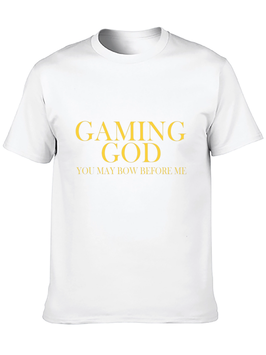 Gaming God T-Shirt - Funny Gamer Tee