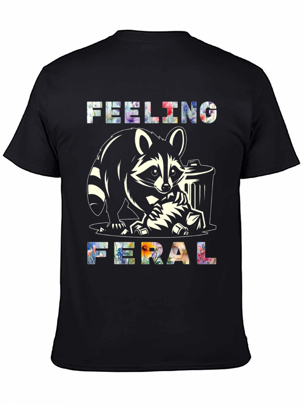 Feeling Feral Raccoon Graphic Tee