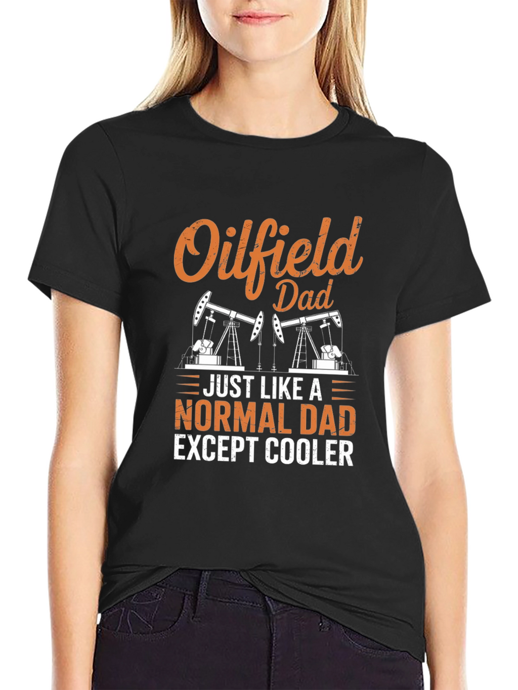 Oilfield Dad T-Shirt - Cool Fathers Day Gift