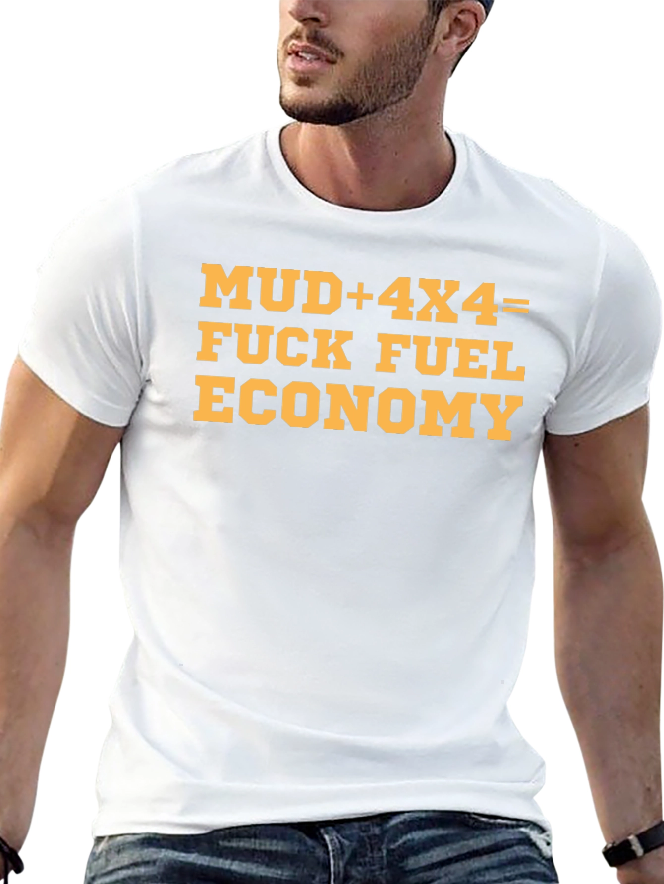 Mud 4x4 Fuel Economy T-Shirt