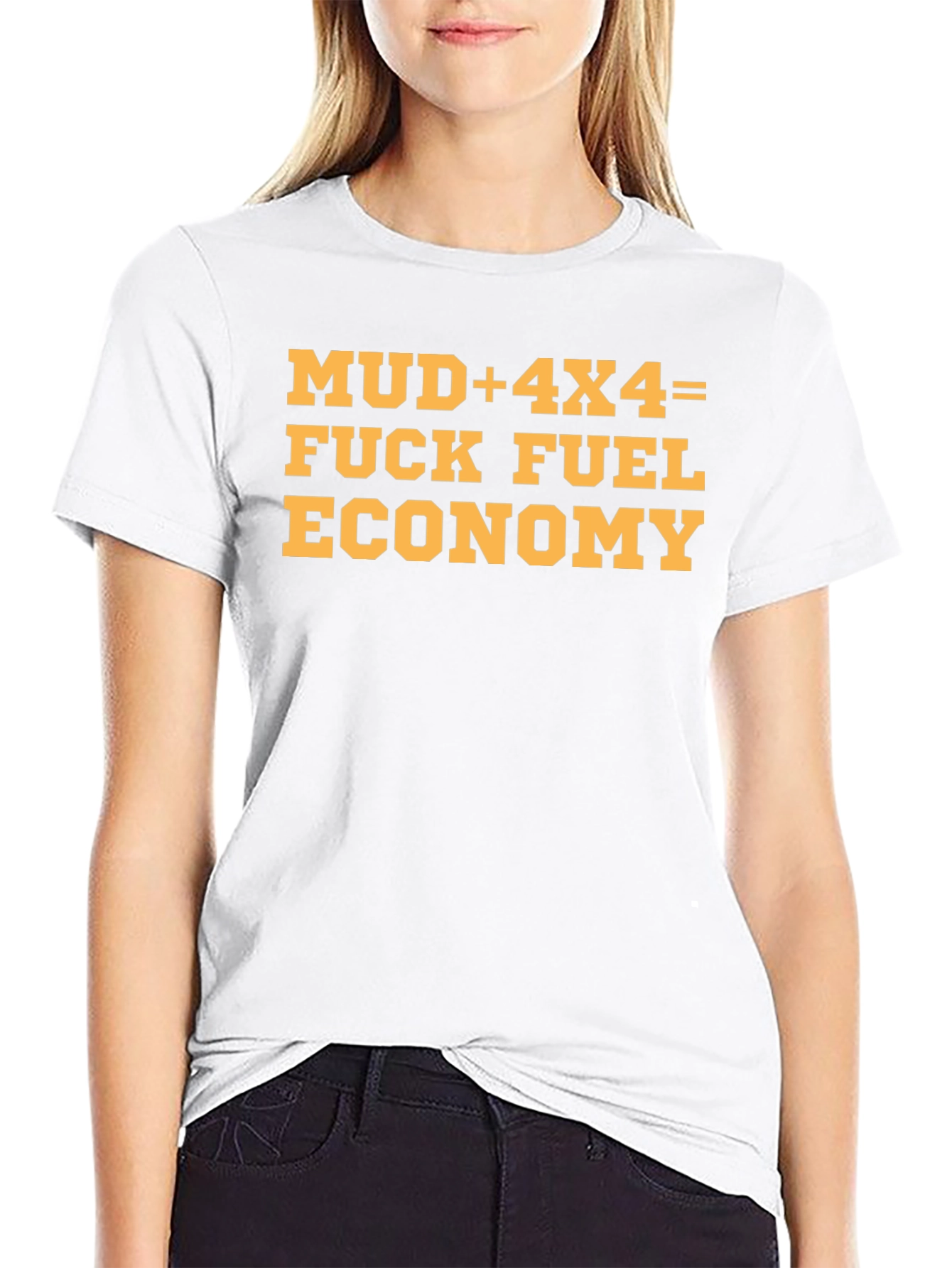 Mud 4x4 Fuel Economy T-Shirt