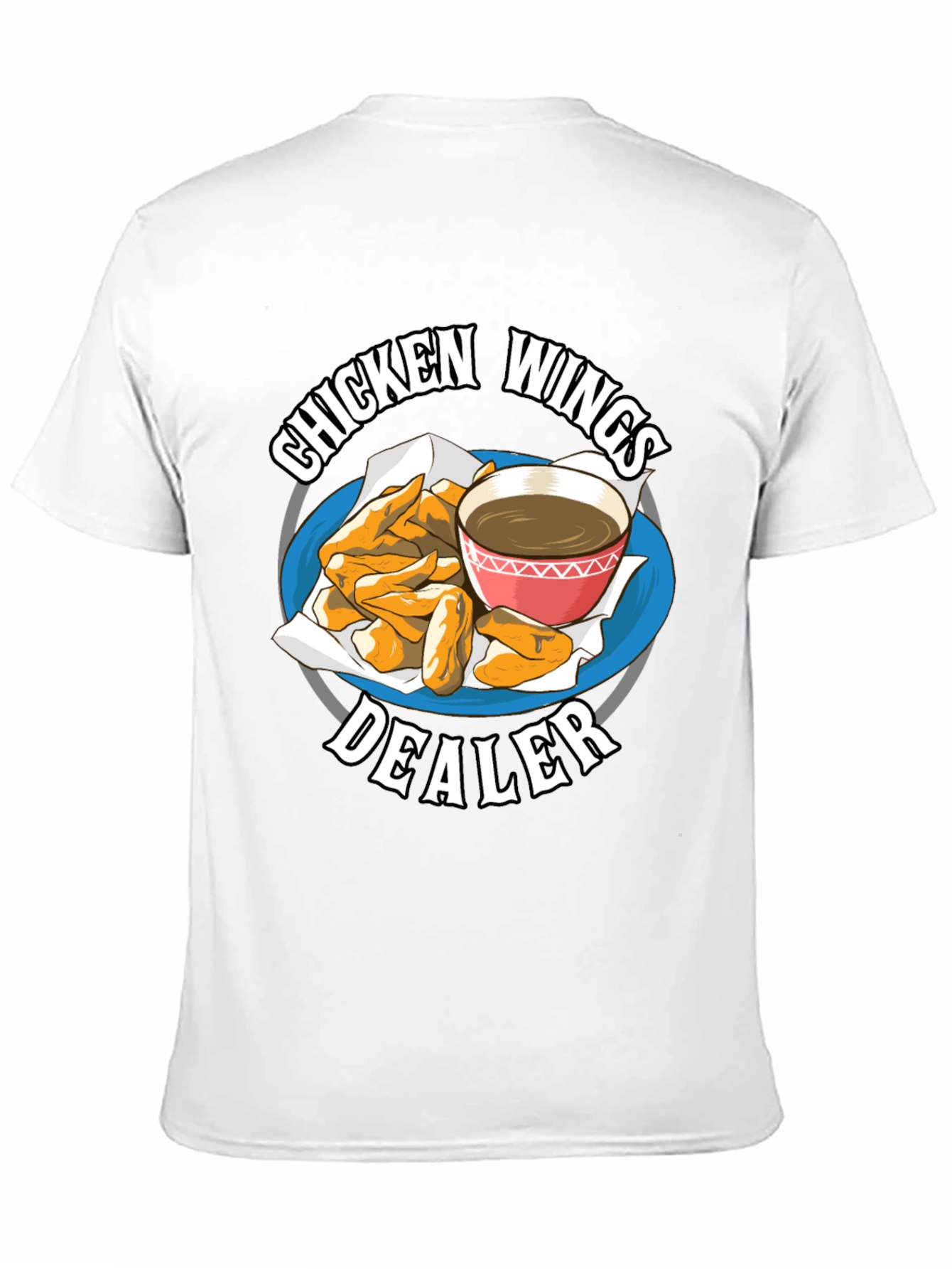 Chicken Wings Dealer Graphic Tee
