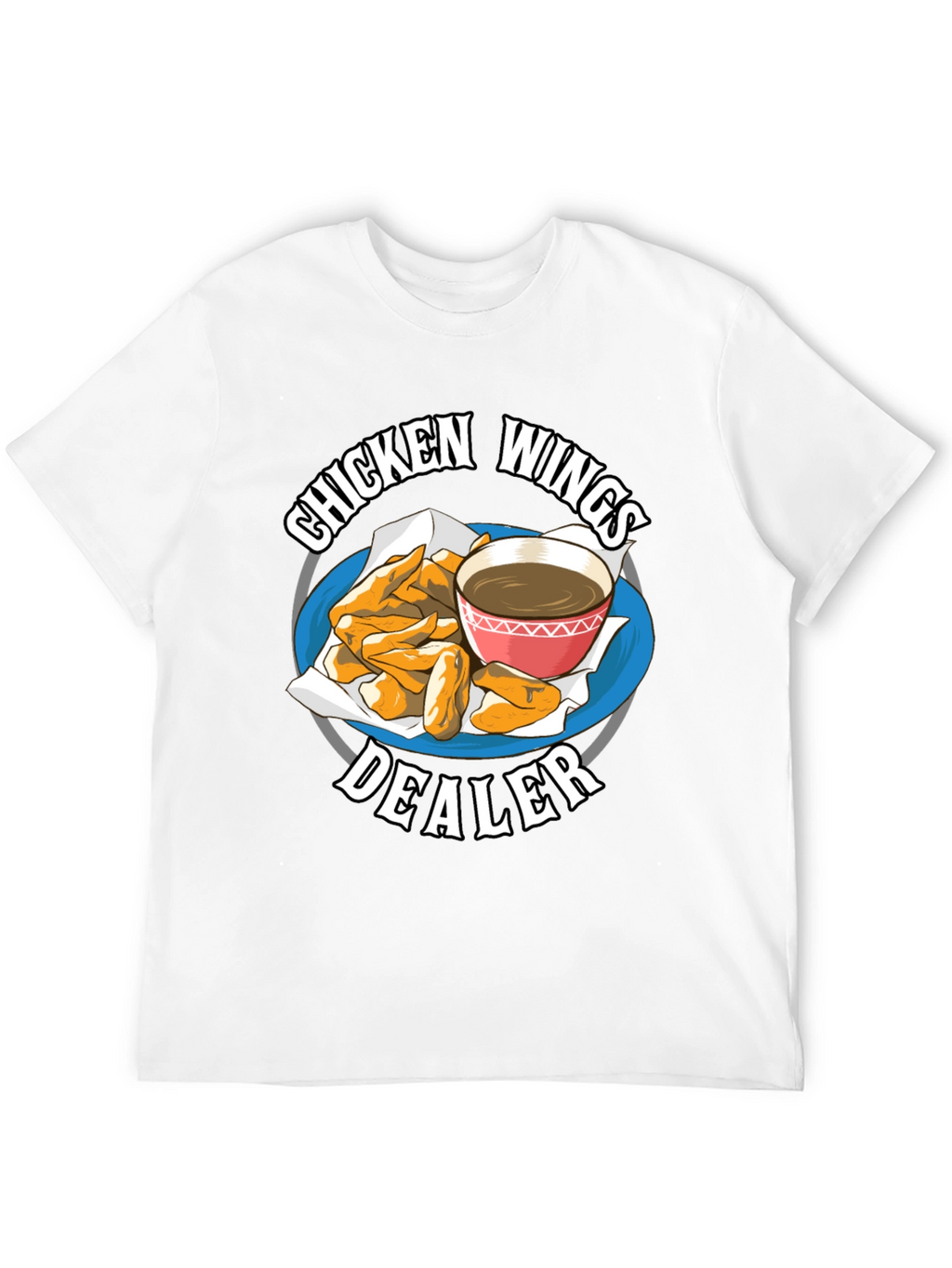 Chicken Wings Dealer Graphic Tee