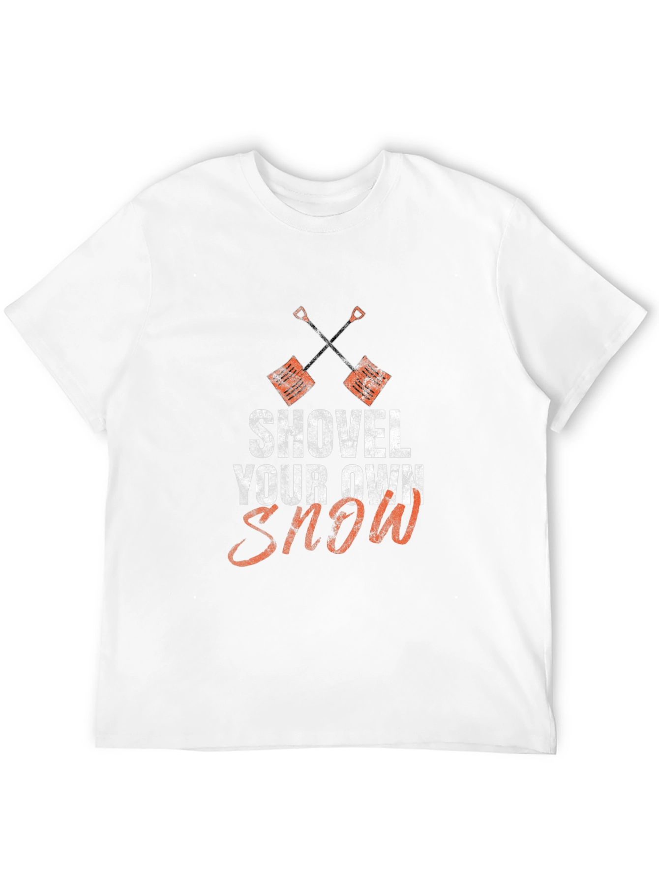 Shovel Your Own Snow Graphic Tee - Winter Humor Shirt