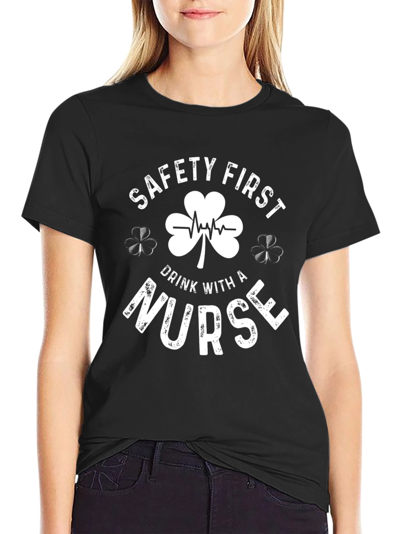 Safety First Drink with a Nurse Graphic T-Shirt