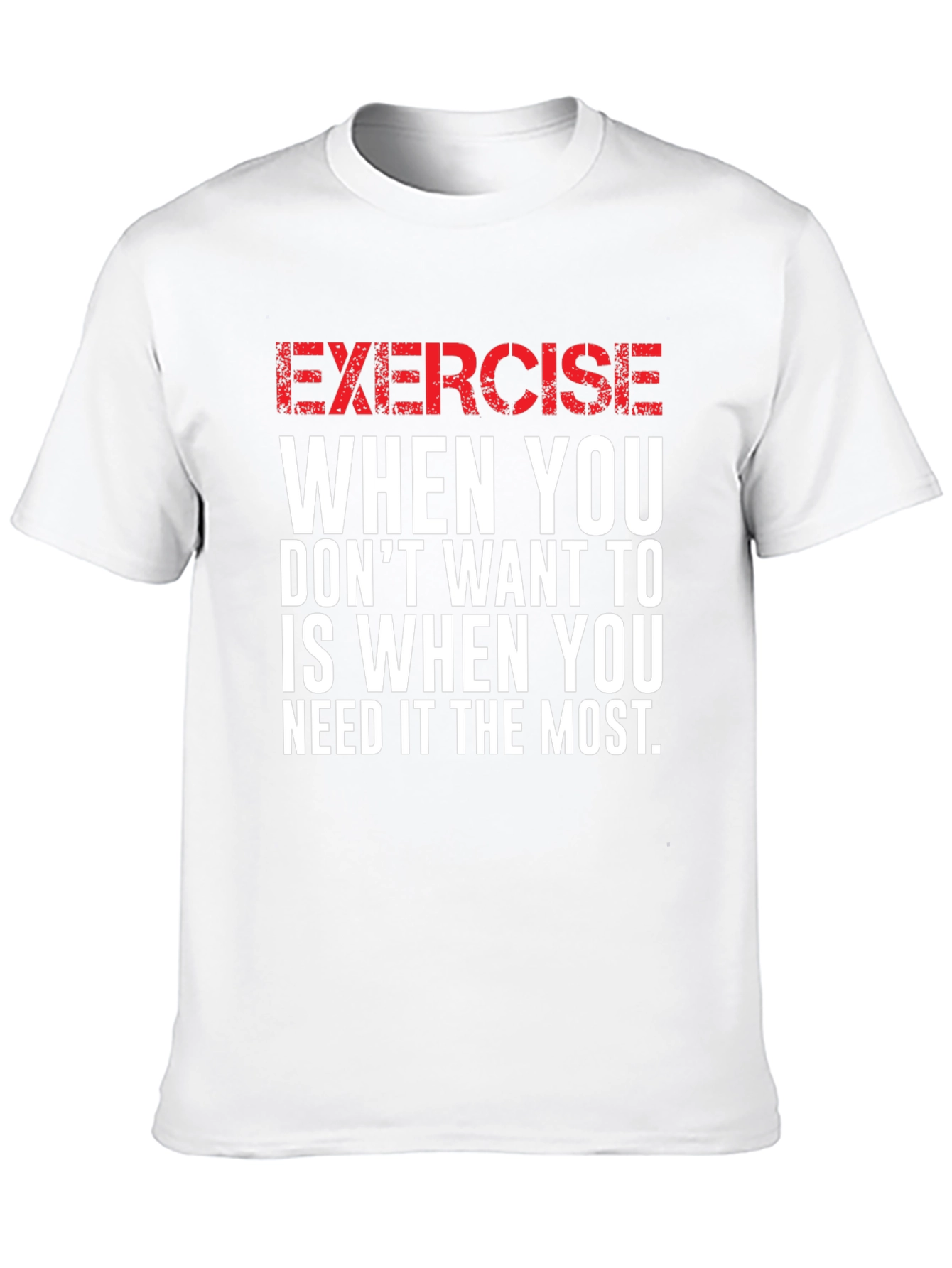 Motivational Exercise Graphic T-Shirt