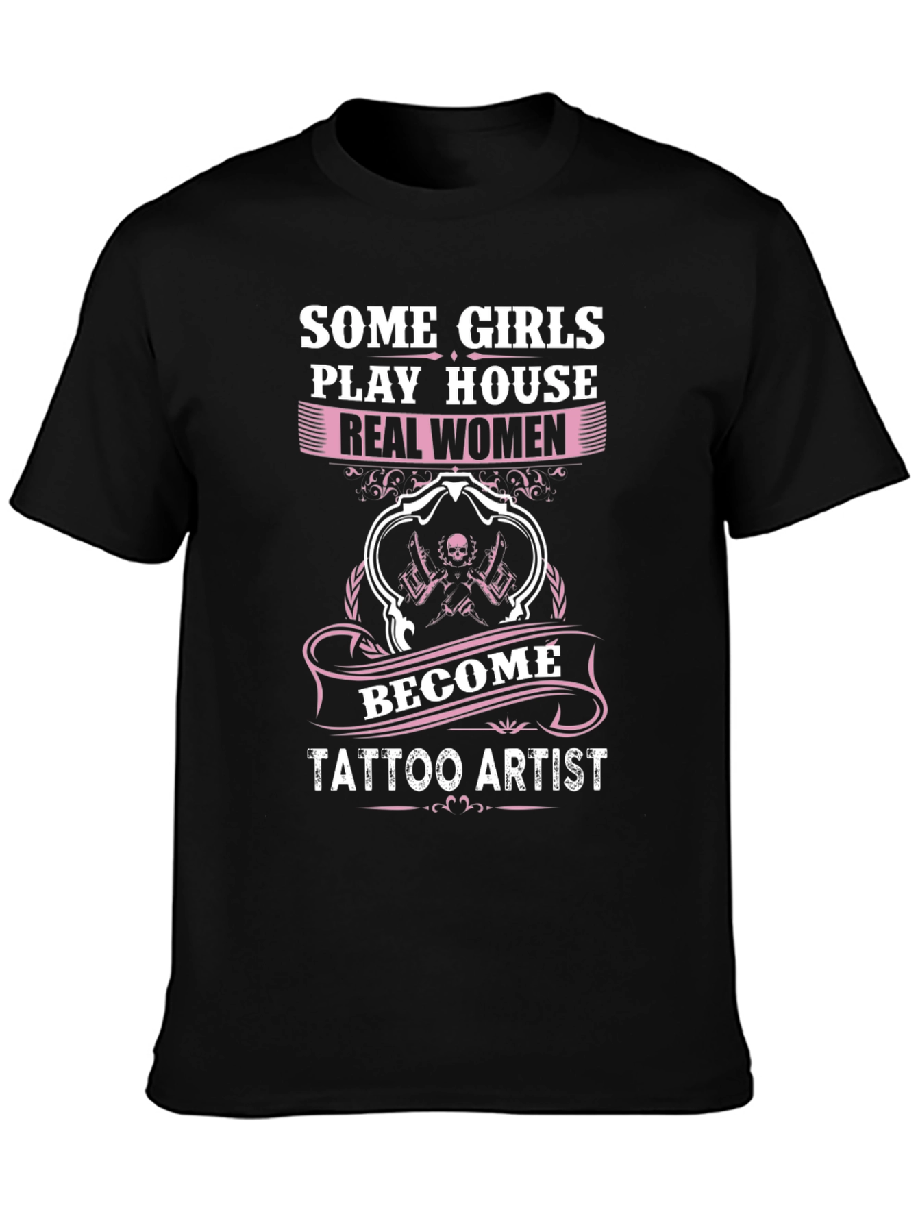 Real Women Tattoo Artist Graphic Tee