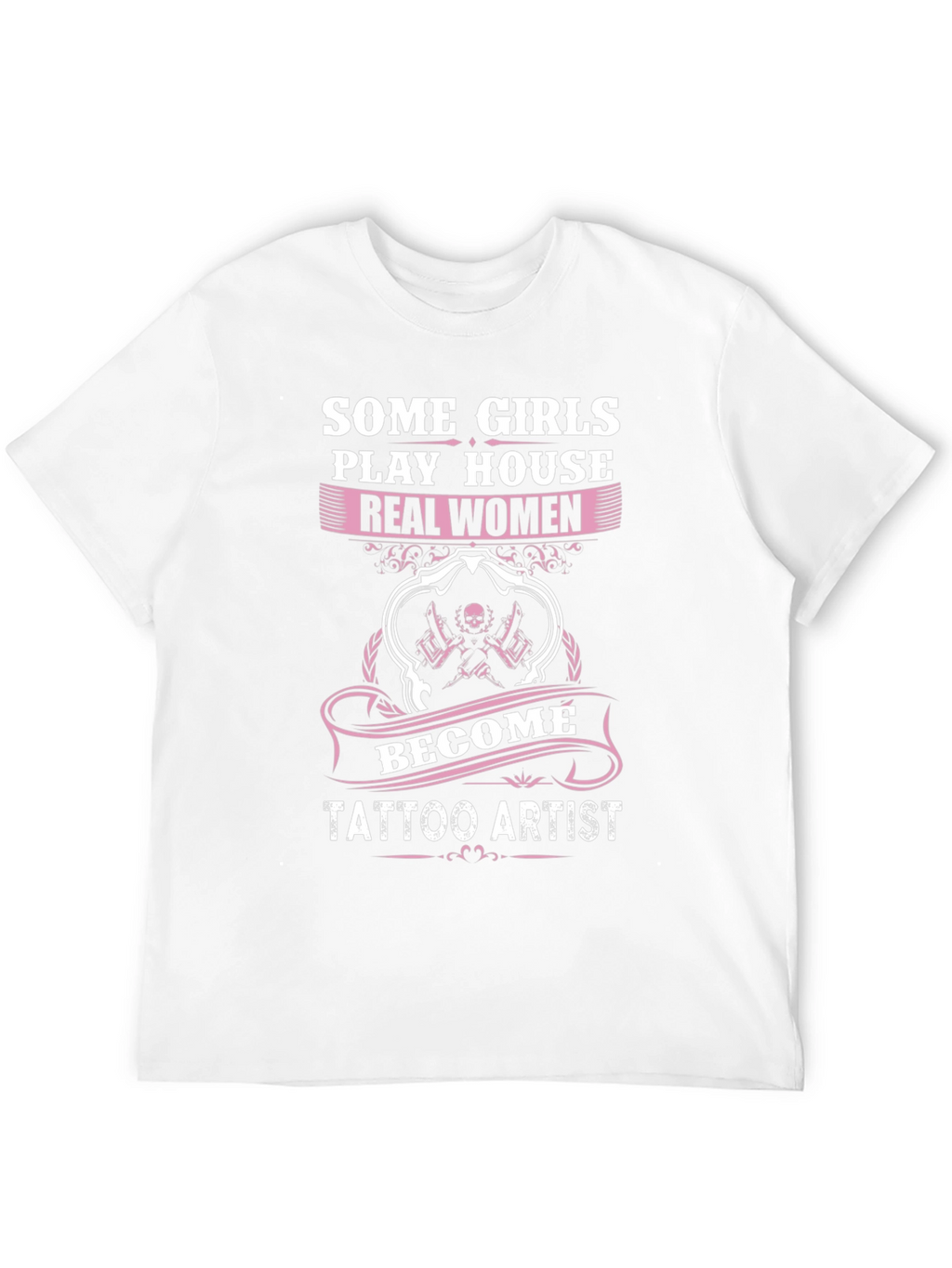 Real Women Tattoo Artist Graphic Tee