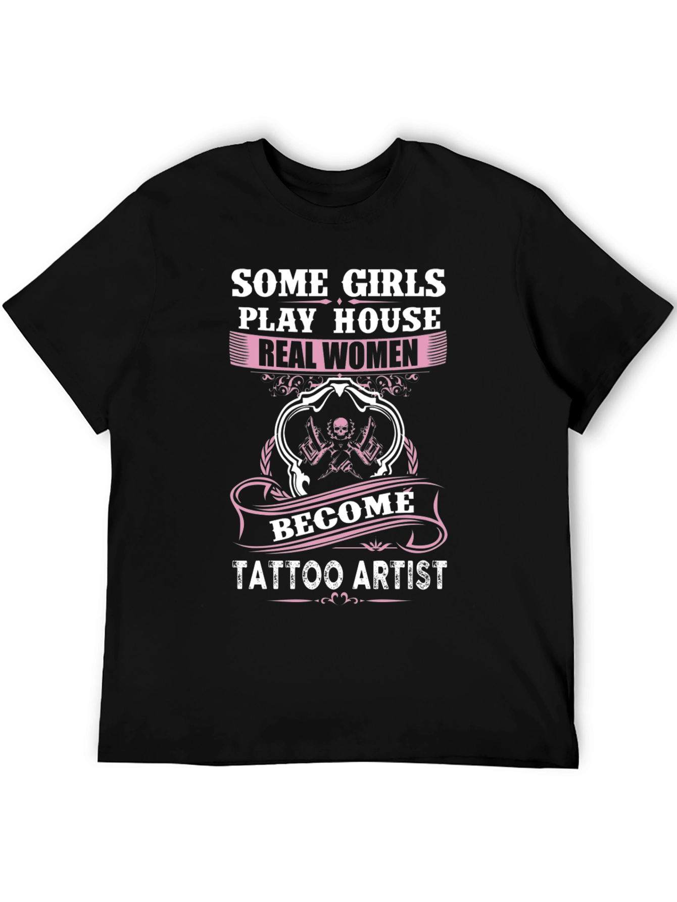Real Women Tattoo Artist Graphic Tee