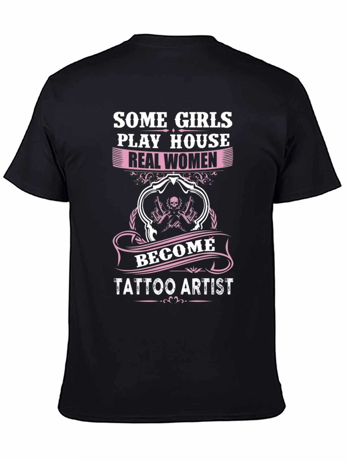 Real Women Tattoo Artist Graphic Tee