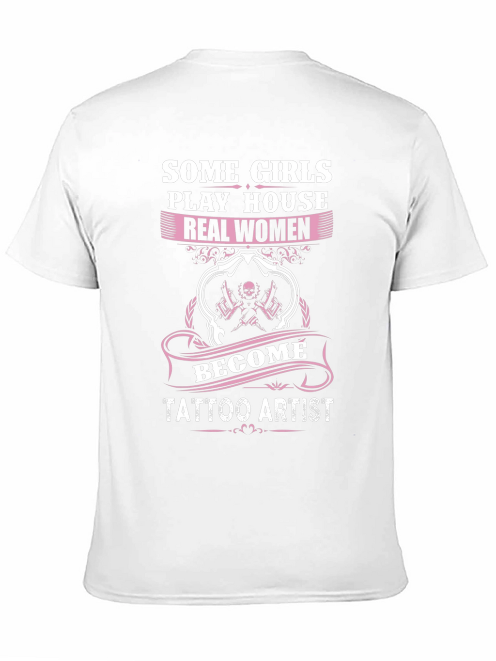 Real Women Tattoo Artist Graphic Tee