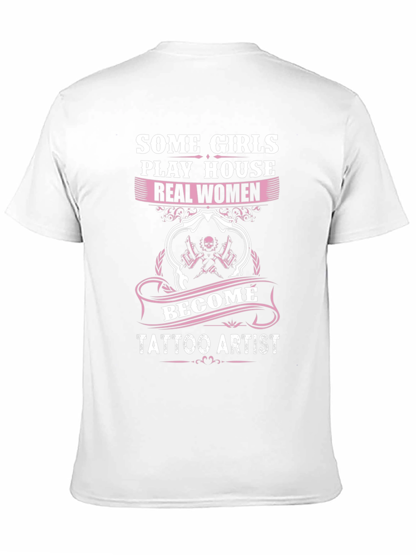 Real Women Tattoo Artist Graphic Tee