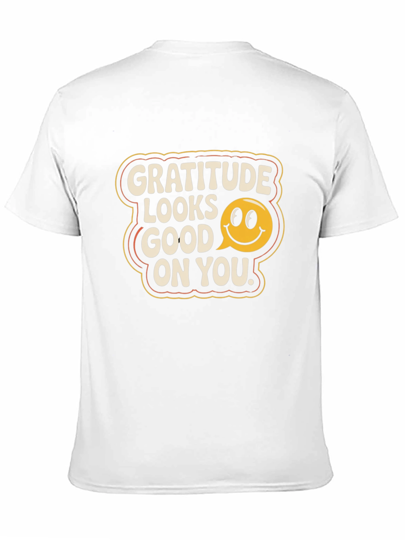 Gratitude Looks Good On You T-Shirt