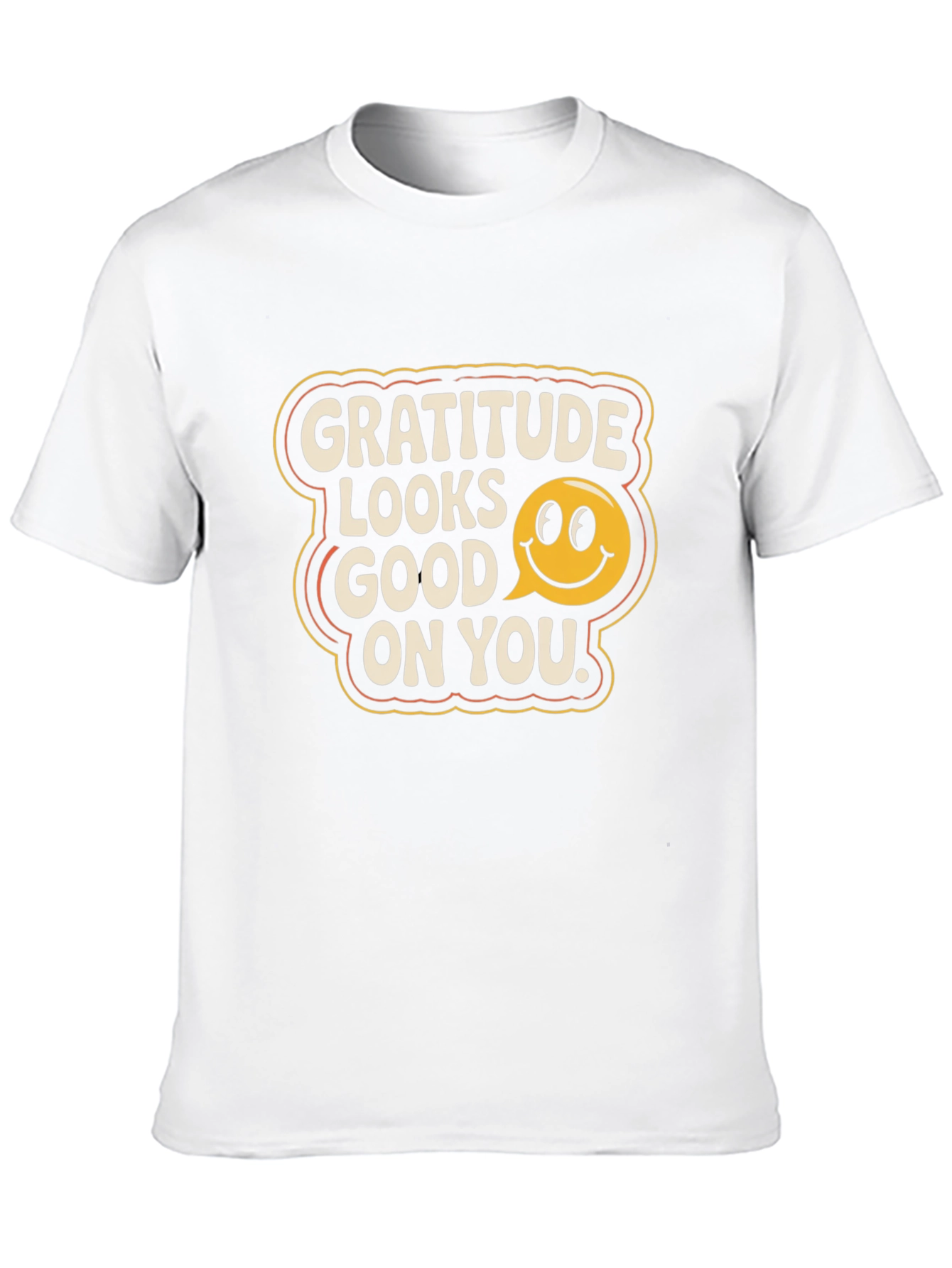 Gratitude Looks Good On You T-Shirt