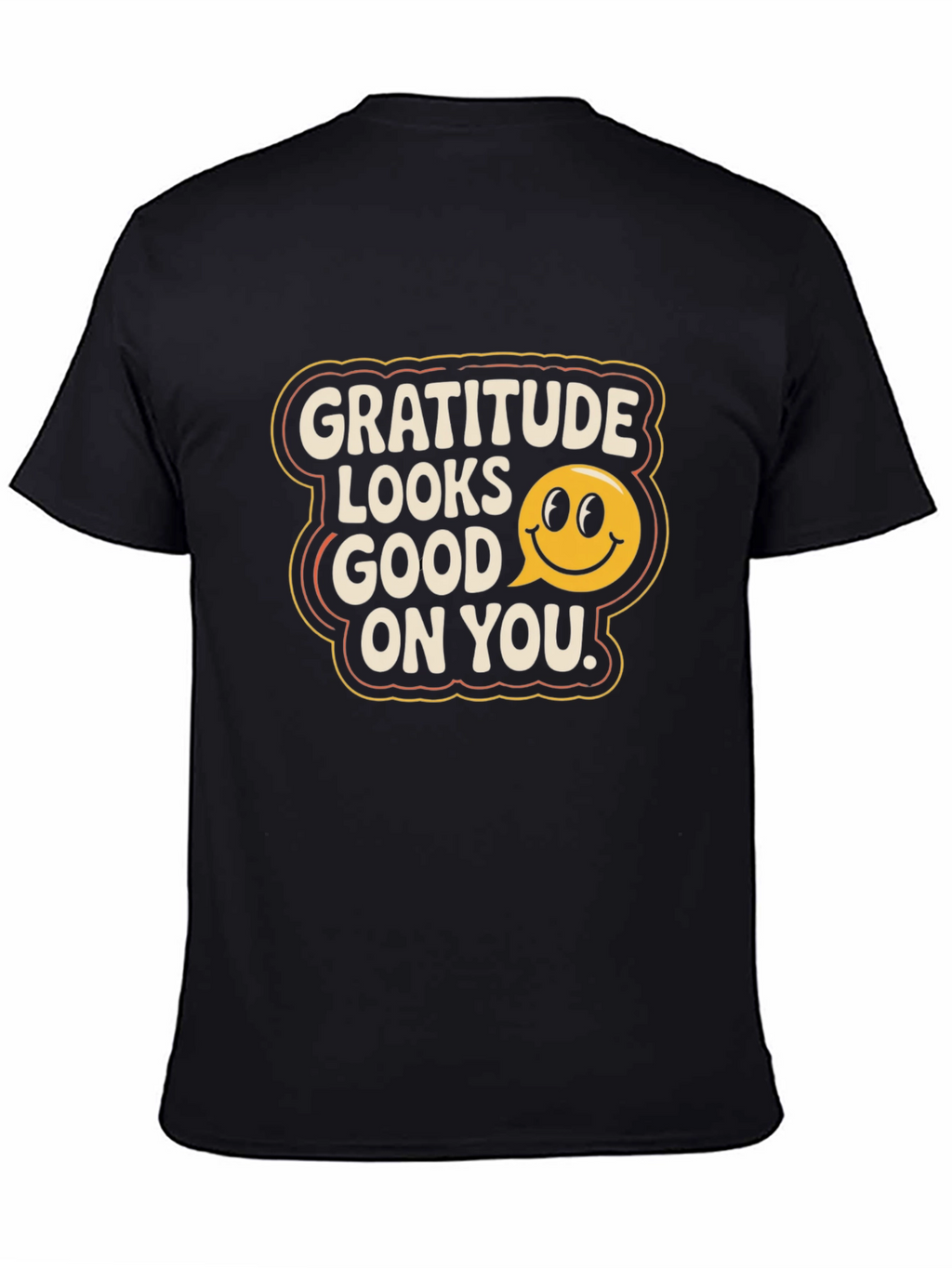 Gratitude Looks Good On You T-Shirt