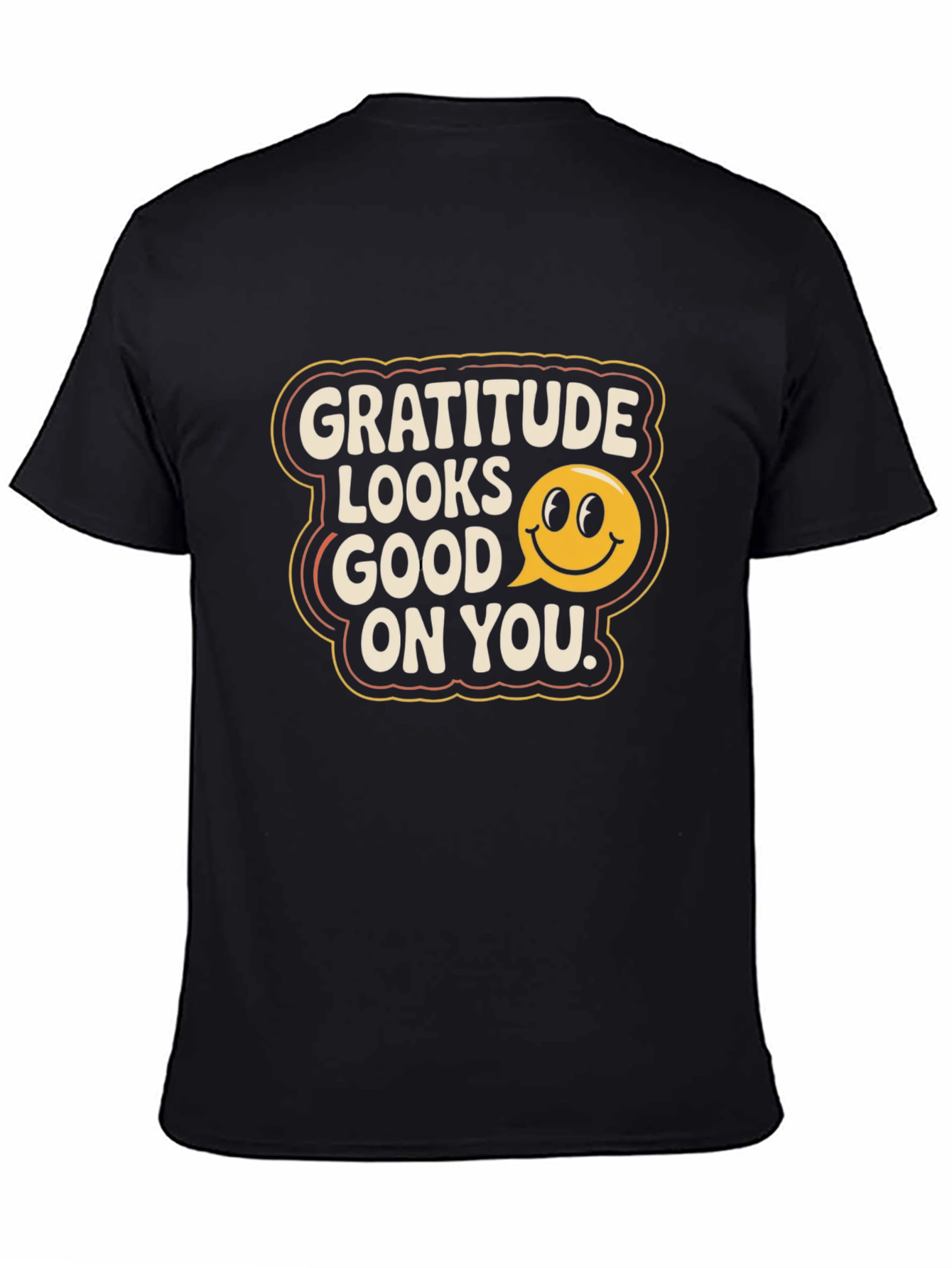 Gratitude Looks Good On You T-Shirt