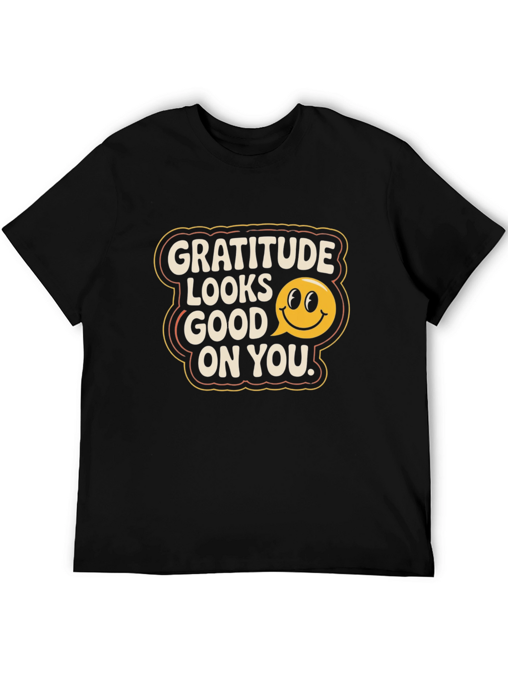 Gratitude Looks Good On You T-Shirt