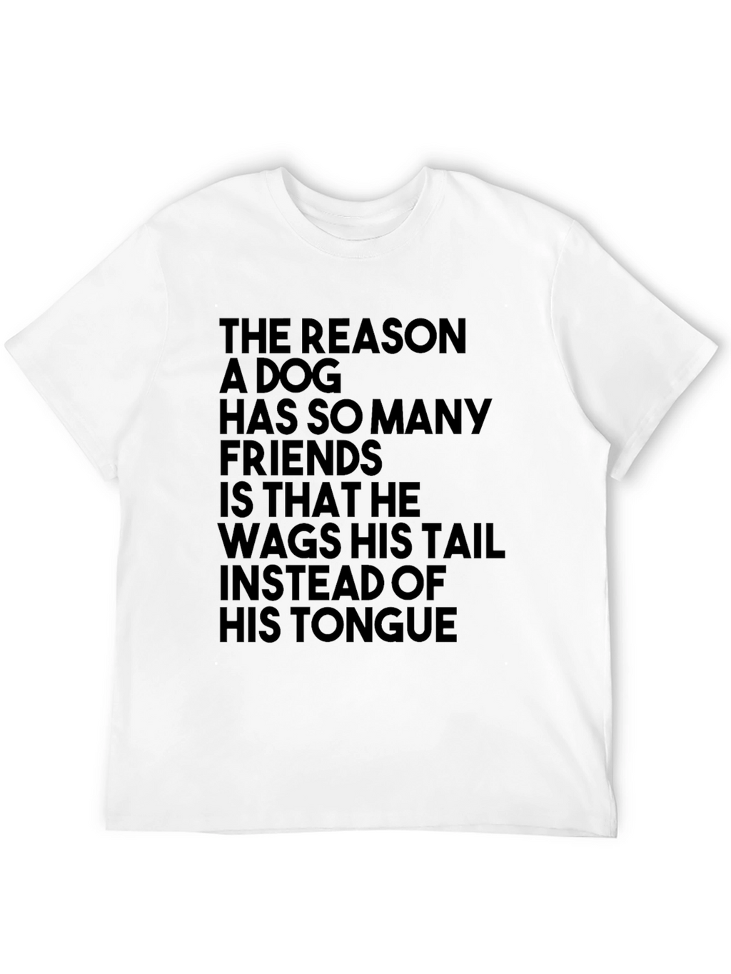 Dog Lover T-Shirt: Wag Your Tail Not Your Tongue!