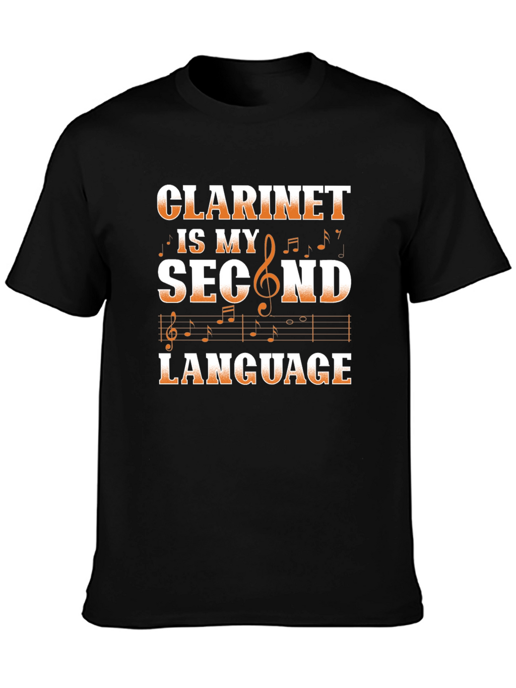 Clarinet is My Second Language Funny Musician T-Shirt