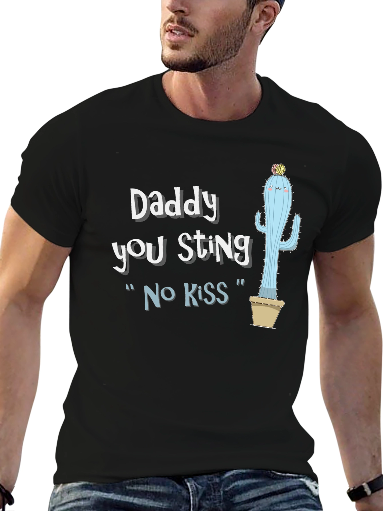 Daddy You Sting T-Shirt - Funny Cactus Graphic Tee