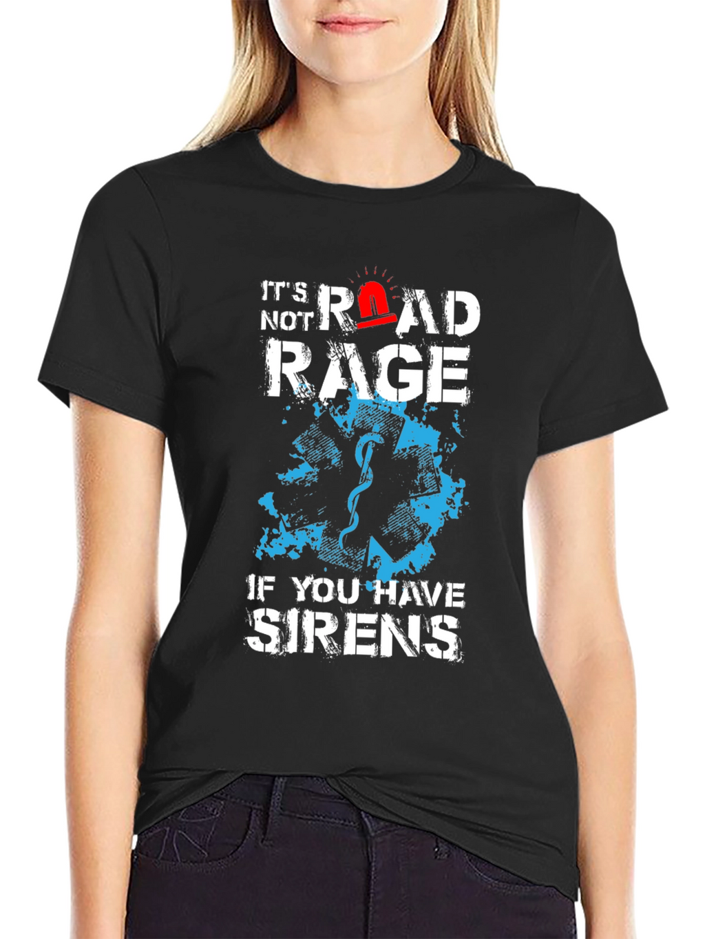 Road Rage Sirens T-Shirt - EMS Humor Tee