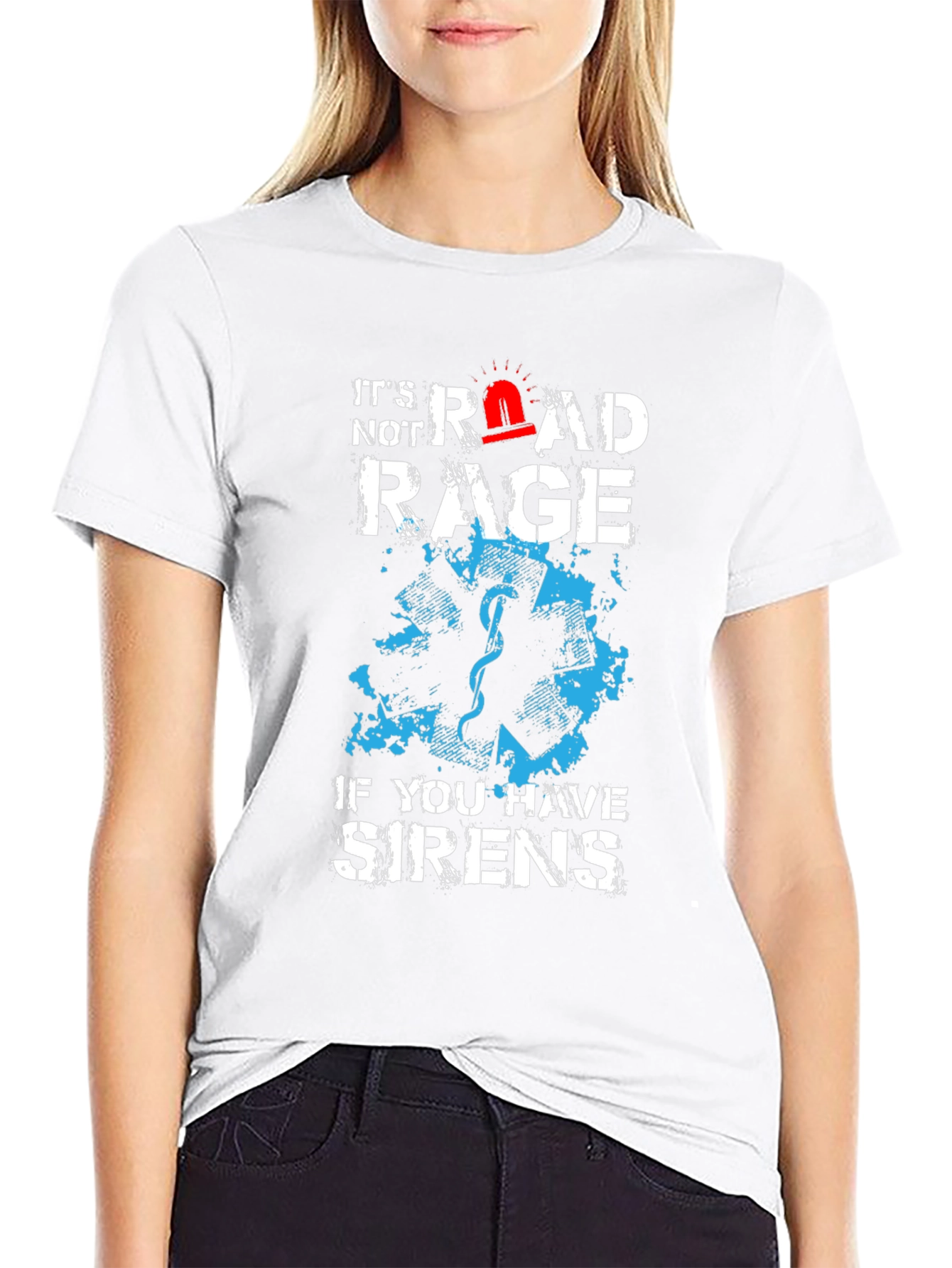 Road Rage Sirens T-Shirt - EMS Humor Tee