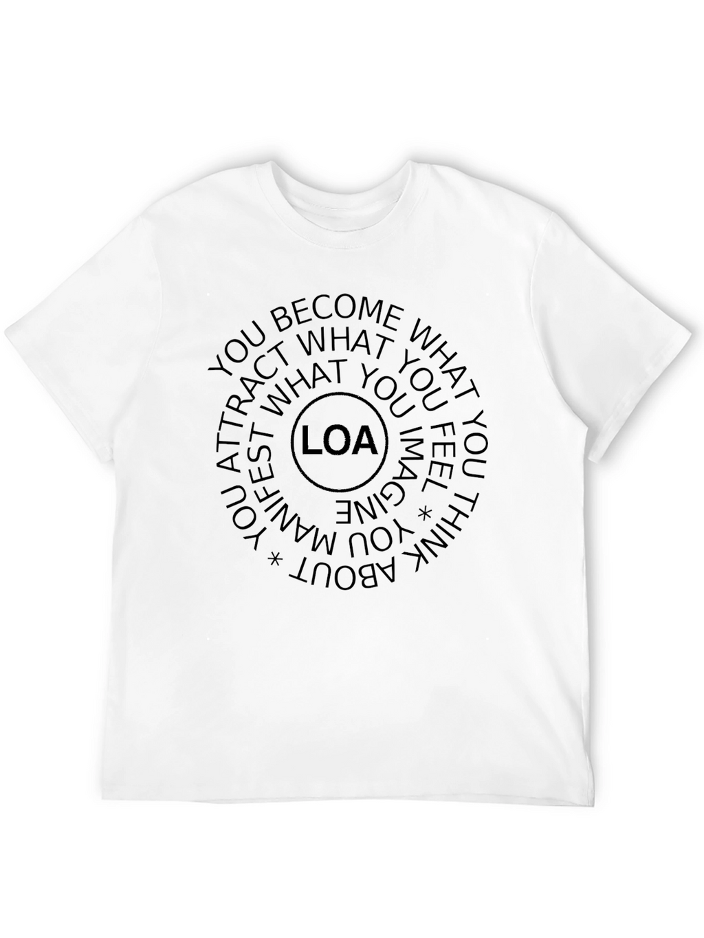 LOA Law of Attraction T-Shirt - Manifest Your Dreams