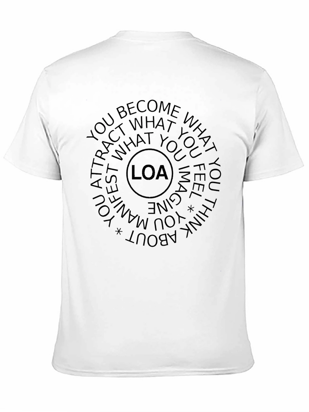 LOA Law of Attraction T-Shirt - Manifest Your Dreams